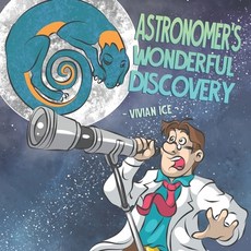 (英文圖書)The Astronomer's Wonderful Discovery 平裝版, Independently Published, 英文