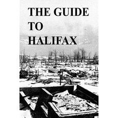 (英文圖書) The Guide to Halifax 平裝版, Createspace Independent Pub..., 英文