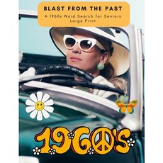 (英文圖書) Blast From The Past: A 1960s Word Search for Seniors Large Print 平裝版, Lulu.com, 英文