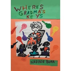 Where's Grandma's Keys 精裝版, Xlibris Us, 英文