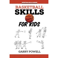 (英文圖書)Basketball Skills for Kids 平裝版, Wellington (Aust) Pty Ltd, 英文