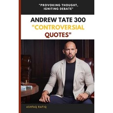 (英文圖書) Andrew Tate 300 "Controversial Quotes" 平裝版, Independently Published, 英文