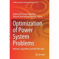 Optimization of Power System Problems: Methods Algorithms and MATLAB Codes 平裝版, Springer, 英文