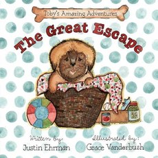(英文圖書)Toby's Amazing Adventures: The Great Escape 平裝版, Divine Purpose Publishing Kids, 英文