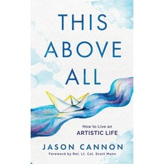 (英文圖書) This Above All: How to Live an Artistic Life 平裝版, Ibis Books, 英文