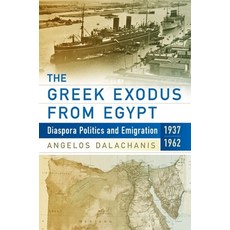 The Greek Exodus from Egypt: Diaspora Politics and Emigration 1937-1962 平裝版, Berghahn Books, 英文