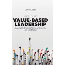 (英文圖書) Key Factor Value-Based Leadership: Shaping the Working World of Tomorrow with G... 精裝版, Tredition Gmbh, 英文