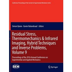 (英文圖書) Residual Stress Thermomechanics & Infrared Imaging Hybrid Techniques and Inverse Problems ... 平裝版, Springer, 英文