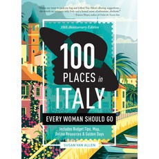 100 Places in Italy Every Woman Should Go - 10th Anniversary Edition 平裝版, Travelers' Tales Guides, 英文