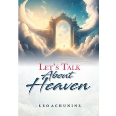 (英文圖書) Let's Talk About Heaven 平裝版, Independently Published, 英文