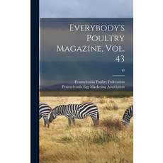 (英文圖書) Everybody's Poultry Magazine Vol. 43; 43 精裝版, Legare Street Press, 英文