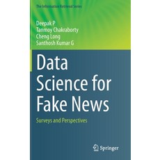 Data Science for Fake News: Surveys and Perspectives 精裝版, Springer, 英文