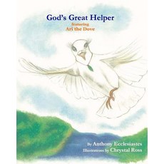 (英文圖書)God's Great Helper featuring Ari the Dove 平裝版, Abba's House International ..., 英文