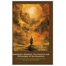 (英文圖書) Qoheleth's Wisdom: The Poetics and Philosophy of Ecclesiastes: Discovering the... 精裝版, Tredition Gmbh, 英文
