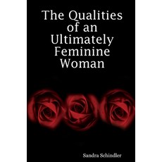The Qualities of an Ultimately Feminine Woman 平裝版, Ultimate Femininity, 英文
