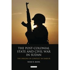 (英文圖書) The Post-Colonial State and Civil War in Sudan The Origins of Conflict in Darfur 精裝版, I. B. Tauris & Company, 英文