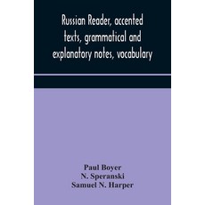 Russian reader accented texts grammatical and explanatory notes vocabulary 平裝版, Alpha Edition, 英文