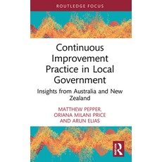 (英文圖書) Continuous Improvement Practice in Local Government: Insights from Australia and New Zealand 平裝版, Routledge, 英文
