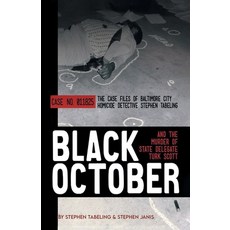 Black October and the Murder of State Delegate Turk Scott 平裝版, Writers Branding LLC, 英文