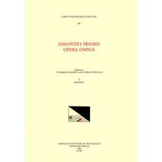 (英文圖書) CMM 90 Johannes Prioris (15th C.) Opera Omnia Edited by T. Herman Keahey and Conrad Douglas... 平裝版, American Institute of Music..., 英文
