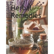 (英文圖書) Herbal Remedies 平裝版, Independently Published, 英文