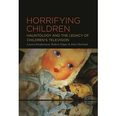 (英文圖書) Horrifying Children: Hauntology and the Legacy of Children's Television 精裝版, Bloomsbury Academic, 英文