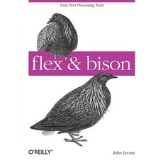 (英文圖書) Flex & Bison: Text Processing Tools [With Access Code] 平裝版, O'Reilly Media, 英文