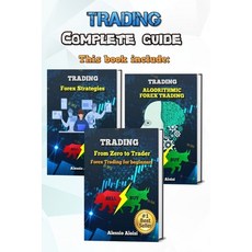 Trading: complete guide for forex trading investing for beginners: From Zero to Trader + Algorithmi... 平裝版, Independently Published, 英文