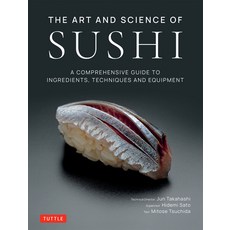 (英文圖書) The Art and Science of Sushi: A Comprehensive Guide to Ingredients Techniques and Equipment 精裝版, Tuttle Publishing, 英文