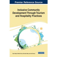 (英文圖書) Inclusive Community Development Through Tourism and Hospitality Practices 精裝版, IGI Global, 英文
