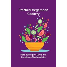 (英文圖書) Practical vegetarian cookery 平裝版, Alpha Edition, 英文