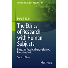 (英文圖書) The Ethics of Research with Human Subjects: Protecting People Advancing Scienc... 精裝版, Springer, 英文