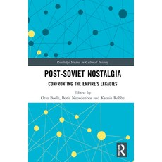 Post-Soviet Nostalgia: Confronting the Empire's Legacies 精裝版, Routledge, 英文