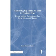 (英文圖書) Capturing Big Ideas for Less in Feature Film: How a Limited Environment Can Ser... 精裝版, Routledge, 英文