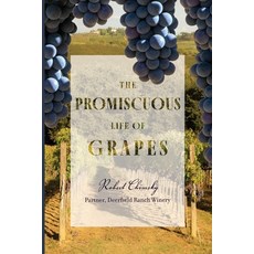 (英文圖書) The Promiscuous Life of Grapes: The Untold History of Vines and Wines 平裝版, Independently Published, 英文