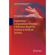 (英文圖書) Engineering Computational Emotion - A Reference Model for Emotion in Artificial Systems 平裝版, Springer, 英文