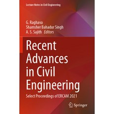 (英文圖書) Recent Advances in Civil Engineering: Select Proceedings of Ercam 2021 平裝版, Springer, 英文