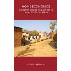 (英文圖書) Home Economics: Domestic Service and Gender in Urban Southern Africa 精裝版, Manchester University Press, 英文