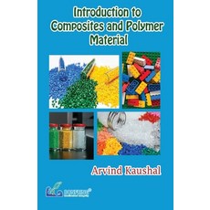 (英文圖書) Introduction to Composites & Polymer Material 平裝版, Bonfring Technology Solutions, 英文