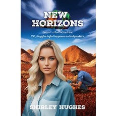 (英文圖書) New Horizons: TC struggles to to find happiness and independence. 平裝版, Sid Harta Publishers, 英文