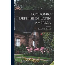 (英文圖書) Economic Defense of Latin America 平裝版, Hassell Street Press, 英文