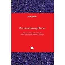 (英文圖書) Thermosoftening Plastics 精裝版, Intechopen, 英文