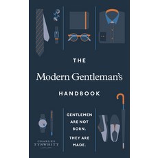 (英文圖書) The Modern Gentleman's Handbook: Gentlemen Are Not Born They Are Made 精裝版, Ebury Press, 英文