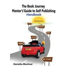 The Book Journey Mentor's Guide to Self Publishing 平裝版, Conscious Dreams, 英語