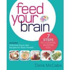 (英文圖書) Feed Your Brain: 7 Steps to a Lighter Brighter You! 平裝版, Exisle Pub, 英文