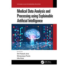 (英文圖書) Medical Data Analysis and Processing Using Explainable Artificial Intelligence 精裝版, CRC Press, 英文