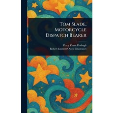 (英文圖書)Tom Slade Motorcycle Dispatch Bearer 精裝版, Anson Street Press, 英文