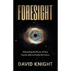(英文圖書) Foresight: Unleashing the Power of Your Psychic Gifts to Predict the Future 精裝版, Dpk Publishing-Ascensionforyou, 英文
