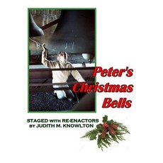 (英文圖書)Peter's Christmas Bells: Staged with Re-Enactors 平裝版, Createspace Independent Pub..., 英文