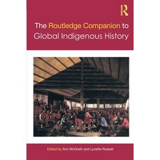 (英文圖書) The Routledge Companion to Global Indigenous History 平裝版, 英文